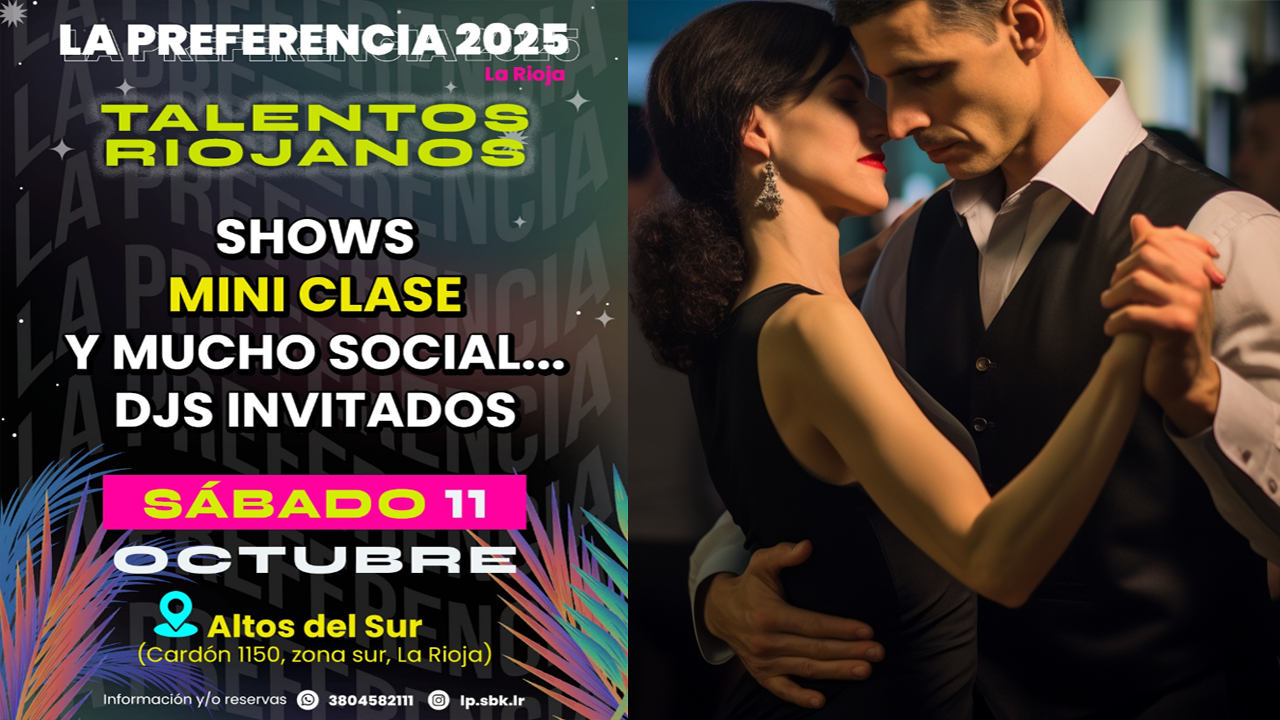 La Rioja se llena de ritmo con “La Preferencia 2025”: noche de talentos riojanos y social bailable